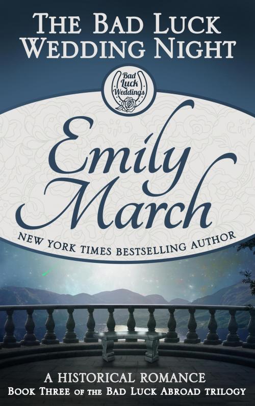 Cover of the book The Bad Luck Wedding Night by Emily March, Emily March Books