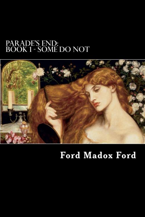 Cover of the book Some Do Not by Ford Madox Ford, Herne Ridge Ltd.