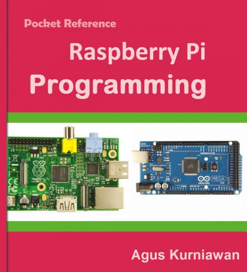 Cover of the book Pocket Reference: Raspberry Pi Programming by Agus Kurniawan, PE Press