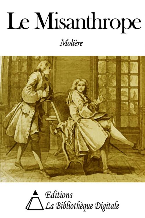 Cover of the book Le Misanthrope by Molière, Editions la Bibliothèque Digitale