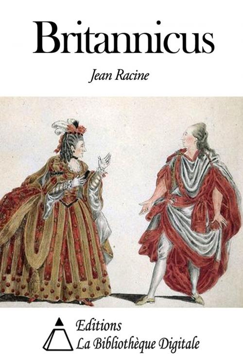 Cover of the book Britannicus by Jean Racine, Editions la Bibliothèque Digitale