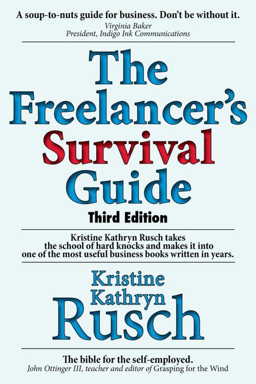 Cover of the book The Freelancer's Survival Guide by Kristine Kathryn Rusch, WMG Publishing Incorporated