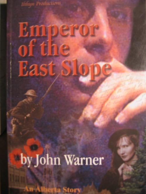Cover of the book Emperor of the East Slope by John Warner, ilthyn Productions