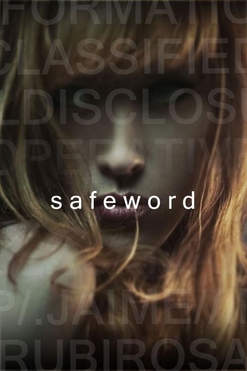 Cover of the book SAFEWORD by Jaime Rubirosa, Jaime Rubirosa