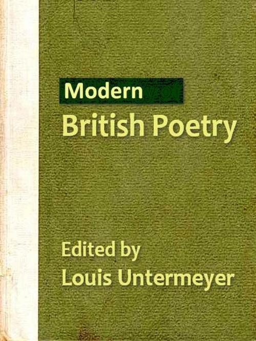 Cover of the book Modern British Poetry by Louis Untermeyer, Editor, VolumesOfValue
