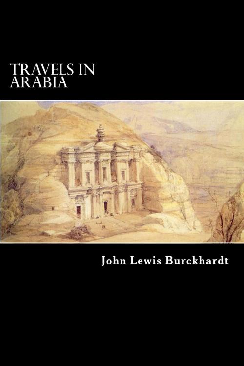 Cover of the book Travels in Arabia by John Lewis Burckhardt, Herne Ridge Ltd.