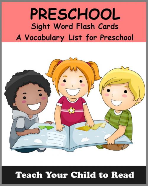 Cover of the book PRESCHOOL - Sight Word Flash Cards by Adele Jones, Third Press