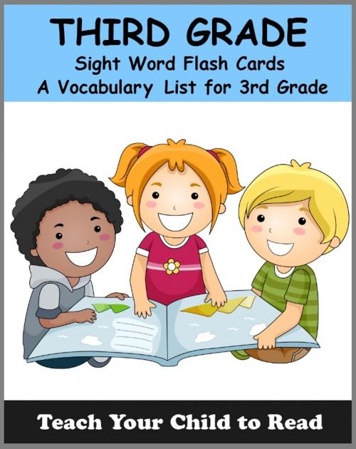 Cover of the book THIRD GRADE - Sight Word Flash Cards by Adele Jones, Third Press