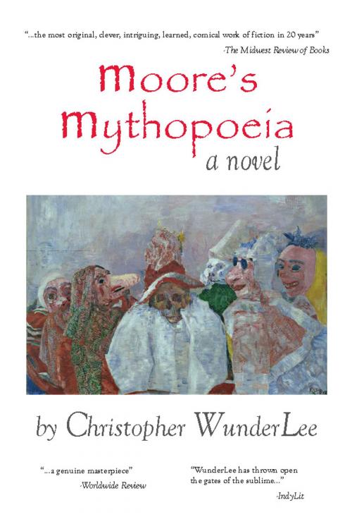 Cover of the book Moore's Mythopoeia by Christopher WunderLee, Picaro Editions