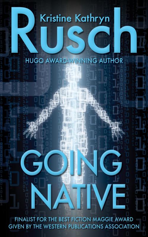 Cover of the book Going Native by Kristine Kathryn Rusch, WMG Publishing Incorporated