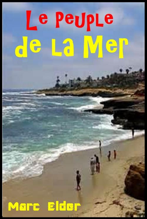 Cover of the book Le Peuple de la Mer by Marc Elder, Classic Fiction