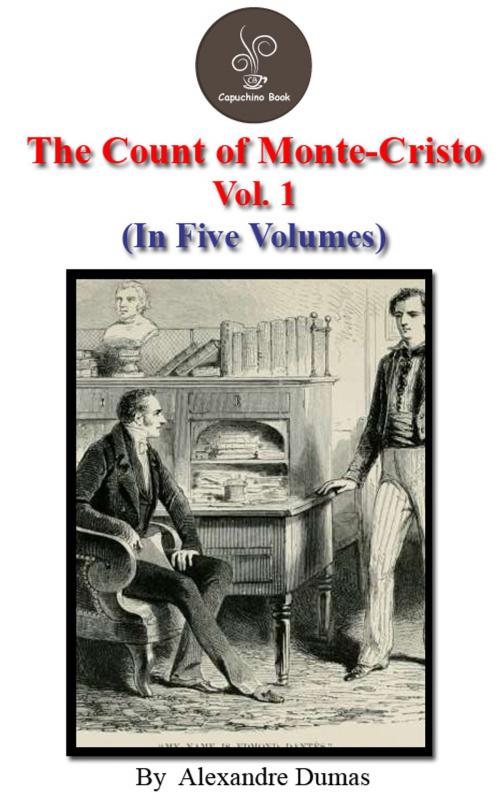 Cover of the book The count of Monte Cristo Vol.1 by Alexandre Dumas by Alexandre Dumas, Capuchino Book