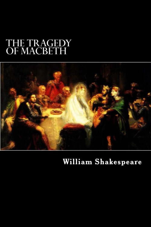Cover of the book The Tragedy of Macbeth by William Shakespeare, Herne Ridge Ltd.