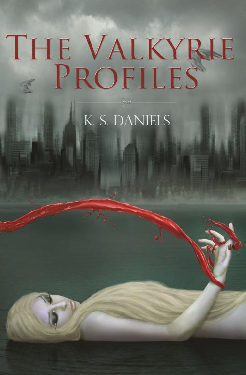 Cover of the book The Valkyrie Profiles by K. S. Daniels, Open Field