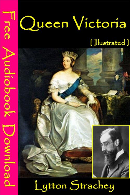 Cover of the book Queen Victoria [Illustrated] by Lytton Strachey, BK Publishers