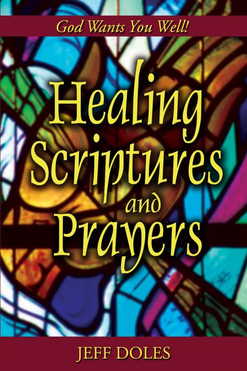 Cover of the book Healing Scriptures and Prayers by Jeff Doles, Walking Barefoot Ministries