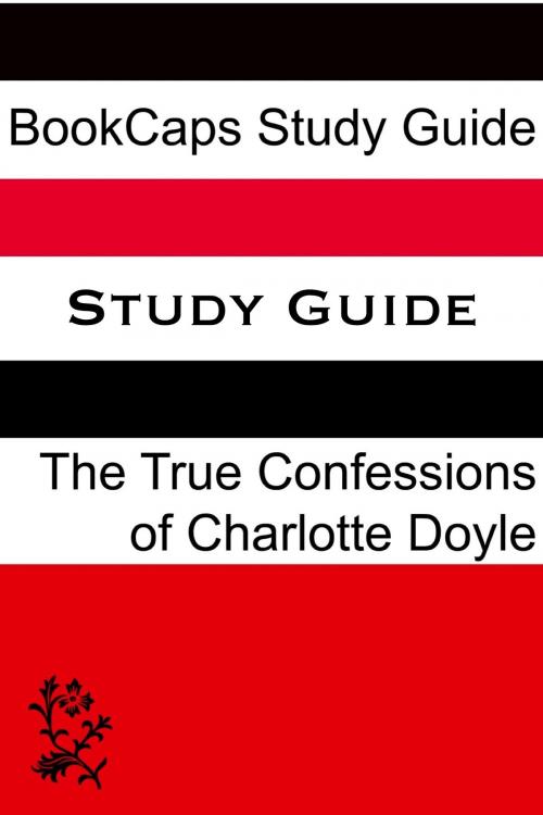 Cover of the book Study Guide: The True Confessions of Charlotte Doyle by BookCaps, BookCaps Study Guides