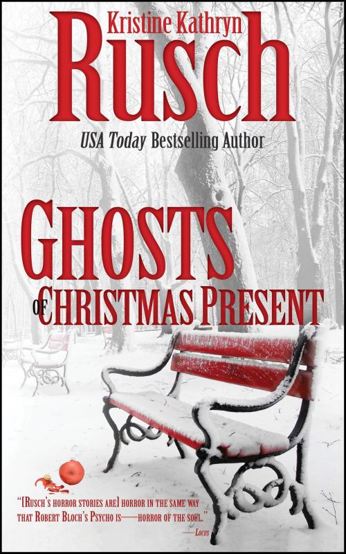 Cover of the book Ghosts of Christmas Present by Kristine Kathryn Rusch, WMG Publishing Incorporated