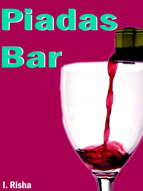 Cover of the book Piadas Bar by I. Risha, mahesh dutt sharma
