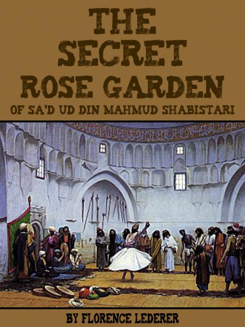 Cover of the book The Secret Rose Garden by Florence Lederer, AppsPublisher
