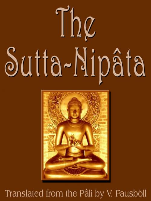 Cover of the book The Sutta Nipata by V. Fausböll, AppsPublisher