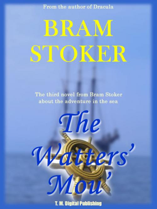 Cover of the book The Watter's Mou' by Bram Stoker, T.M. Digital Publishing