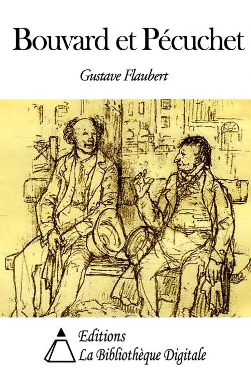 Cover of the book Bouvard et Pécuchet by Gustave Flaubert, Editions la Bibliothèque Digitale