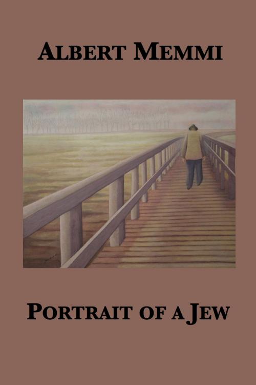 Cover of the book Portrait of a Jew by Albert Memmi, Plunkett Lake Press