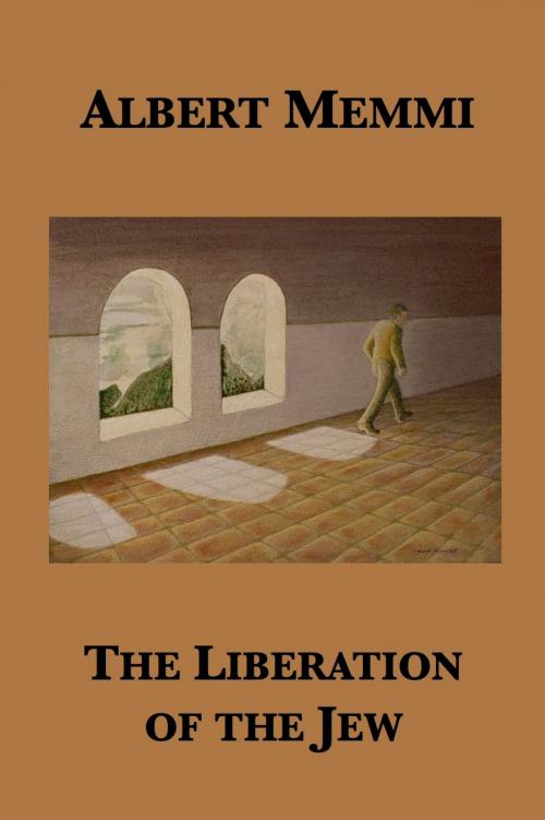 Cover of the book The Liberation of the Jew by Albert Memmi, Plunkett Lake Press