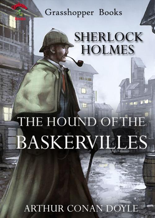 Cover of the book THE HOUND OF THE BASKERVILLES by ARTHUR CONAN DOYLE, Grasshopper books