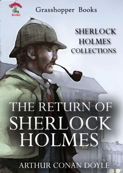 Cover of the book THE RETURN OF SHERLOCK HOLMES by ARTHUR CONAN DOYLE, Grasshopper books