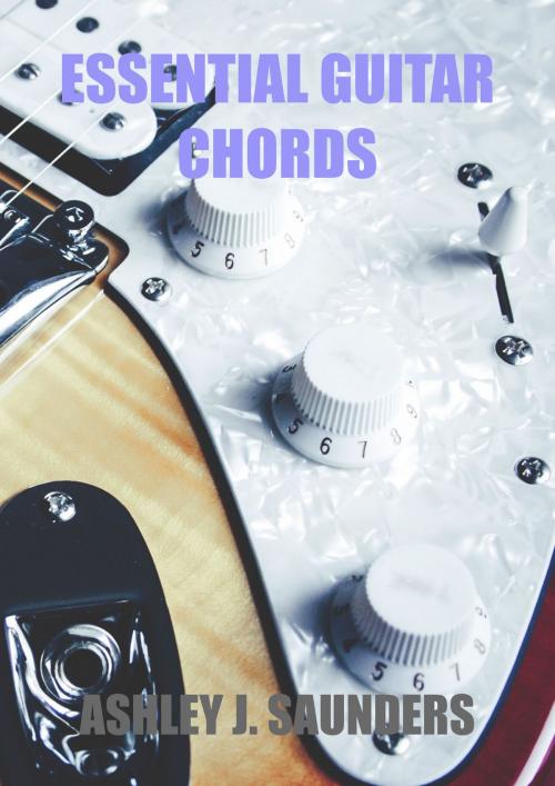 Cover of the book Essential Guitar Chords by Ashley J. Saunders, Ashley J. Saunders