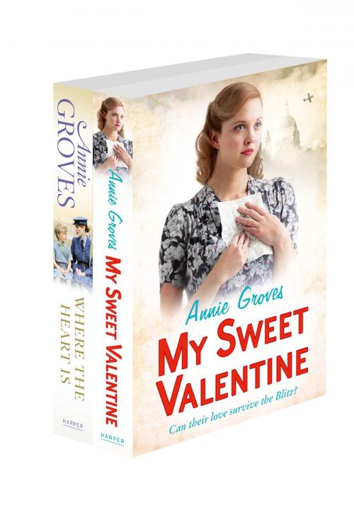 Cover of the book Annie Groves 2-Book Valentine Collection: My Sweet Valentine, Where the Heart Is by Annie Groves, HarperCollins Publishers