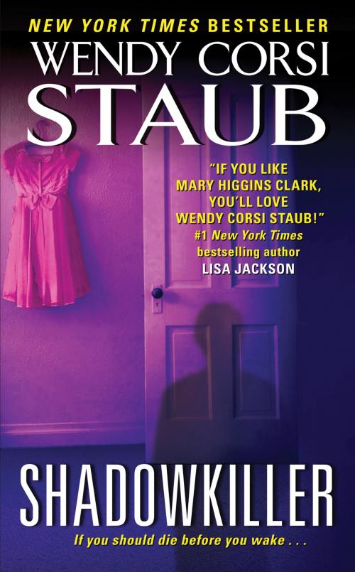 Cover of the book Shadowkiller by Wendy Corsi Staub, Harper