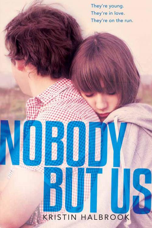 Cover of the book Nobody but Us by Kristin Halbrook, HarperTeen