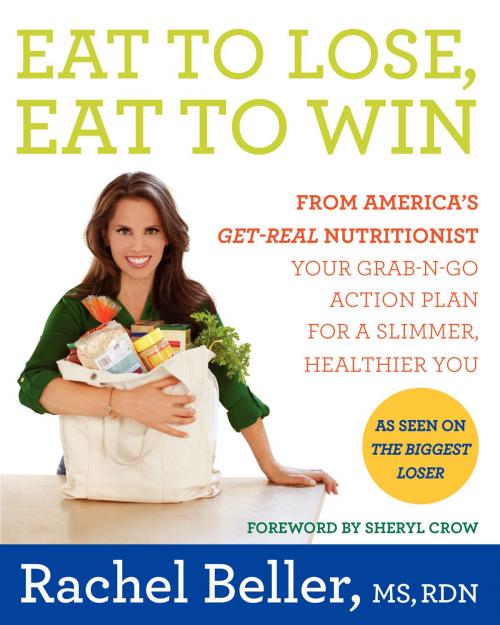 Cover of the book Eat to Lose, Eat to Win by Rachel Beller, William Morrow