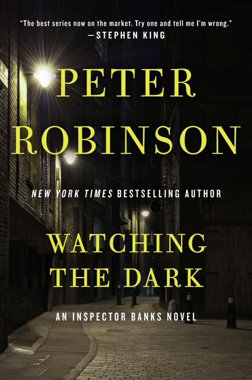 Cover of the book Watching the Dark by Peter Robinson, William Morrow