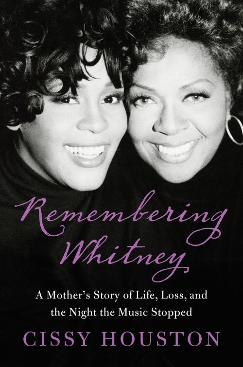 Cover of the book Remembering Whitney by Cissy Houston, Harper