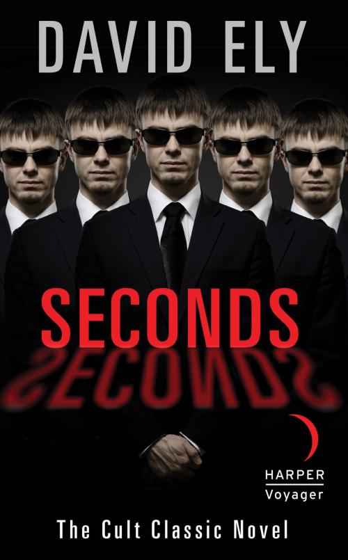 Cover of the book Seconds by David Ely, Harper Voyager
