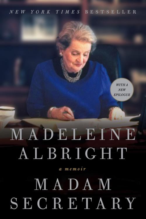 Cover of the book Madam Secretary by Madeleine Albright, Harper Perennial
