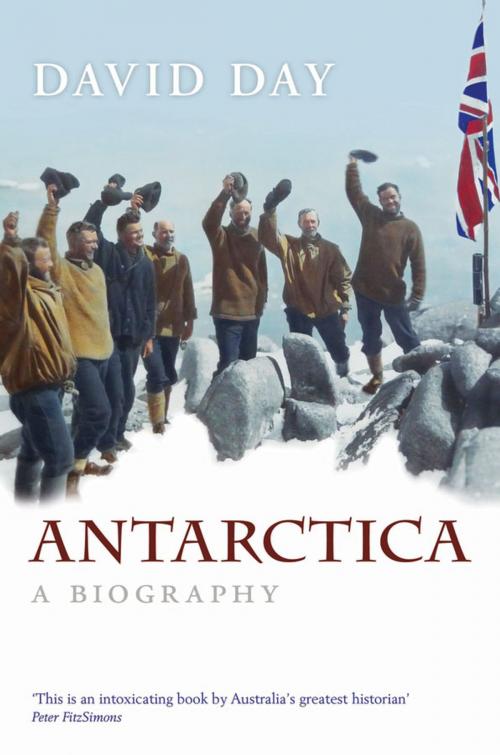Cover of the book Antarctica: A Biography by David Day, OUP Oxford