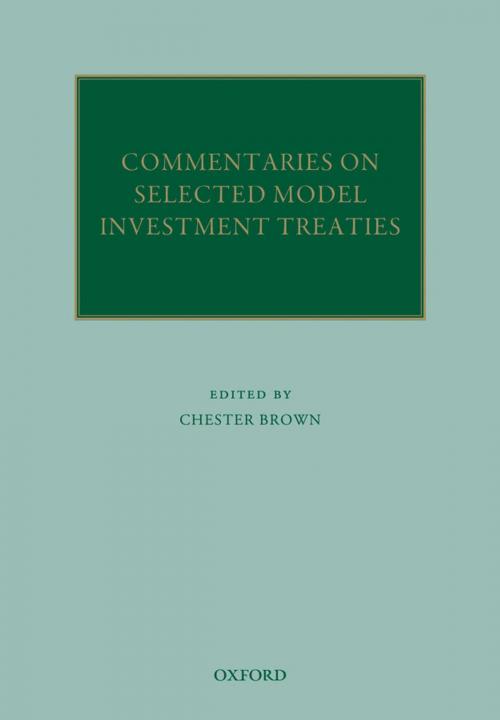 Cover of the book Commentaries on Selected Model Investment Treaties by , OUP Oxford