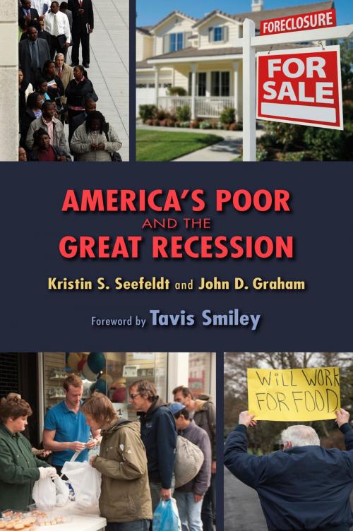 Cover of the book America's Poor and the Great Recession by KRISTIN S SEEFELDT, JOHN DAVID GRAHAM, Indiana University Press