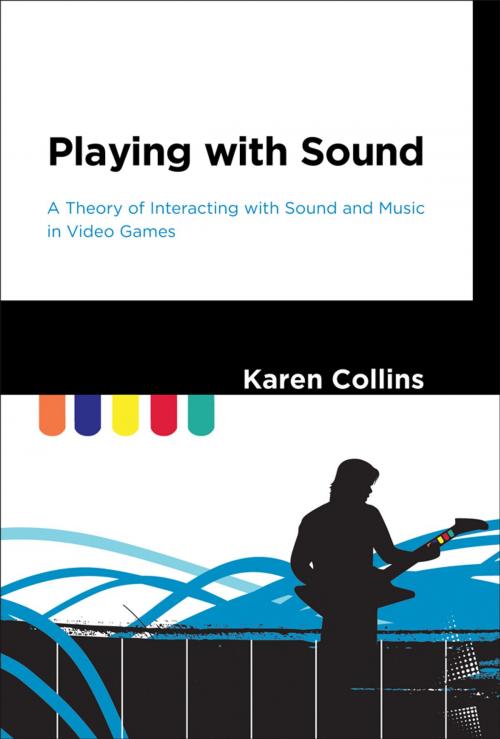 Cover of the book Playing with Sound by Karen Collins, The MIT Press