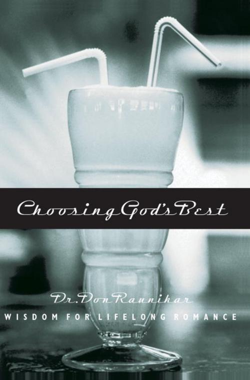 Cover of the book Choosing God's Best by Dr. Don Raunikar, The Crown Publishing Group