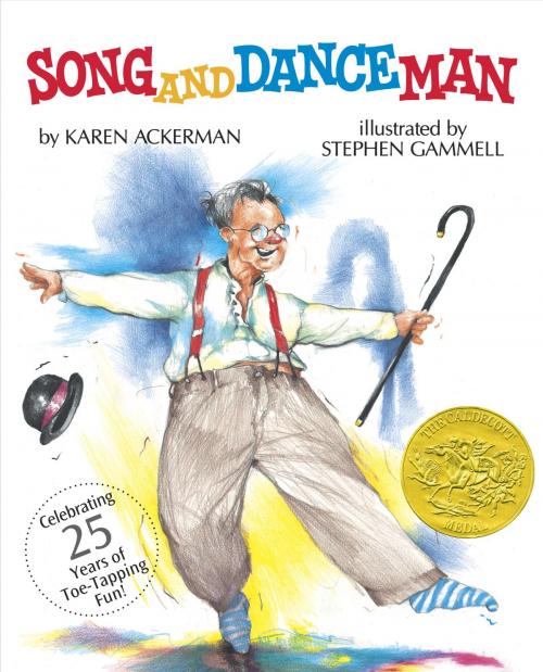 Cover of the book Song and Dance Man by Karen Ackerman, Random House Children's Books
