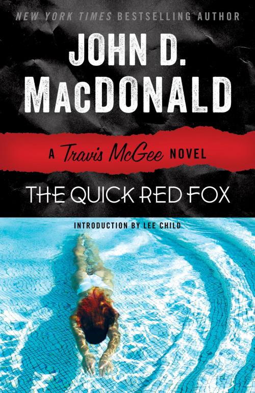 Cover of the book The Quick Red Fox by John D. MacDonald, Random House Publishing Group