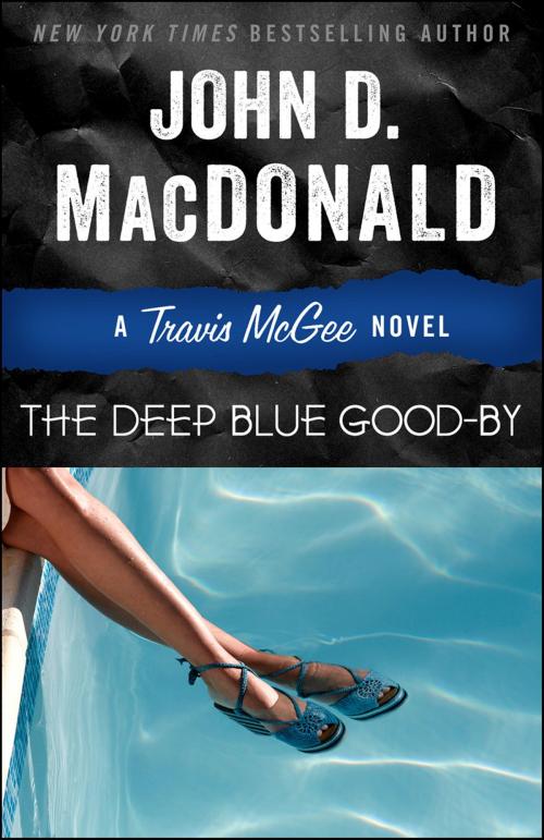 Cover of the book The Deep Blue Good-by by John D. MacDonald, Random House Publishing Group