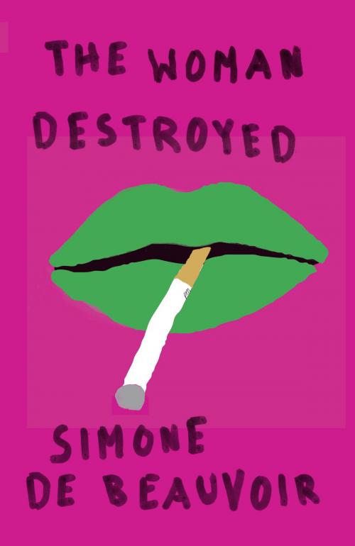 Cover of the book The Woman Destroyed by Simone De Beauvoir, Knopf Doubleday Publishing Group