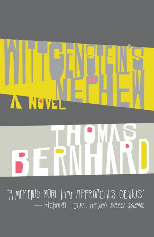 Cover of the book Wittgenstein's Nephew by Thomas Bernhard, Knopf Doubleday Publishing Group